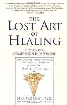 The lost art healing - the,