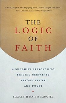 The logic faith a buddhist - the, of