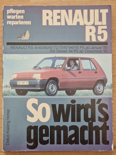 Wirds gemacht renault r5 - so,