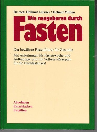 Wie neugeboren durch fasten - neugeboren,