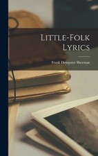 Frank Dempster Sherman Little-Folk Lyrics (Gebundene Ausgabe)