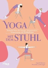 Yoga mit dem Stuhl: Einfache