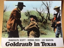 GOLDRAUB IN TEXAS Randolph Scott Donna Reed Western Aushangfoto #C