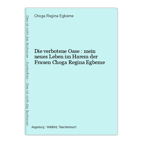 Die verbotene oase mein - :,
