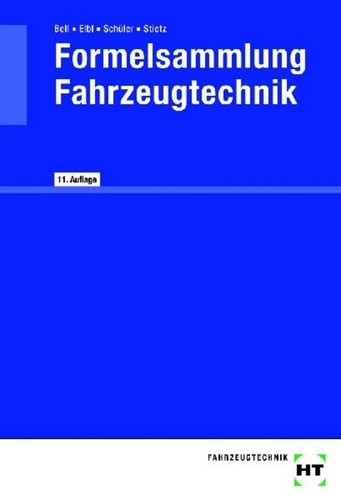 Formelsammlung fahrzeugtechnik - formelsammlung,