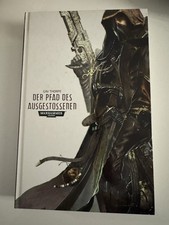 Warhammer40k: Roman Der Pfad des Ausgestoßenen de Hardband