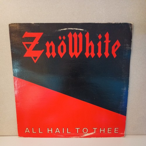 Znöwhite all hail thee - hail, to