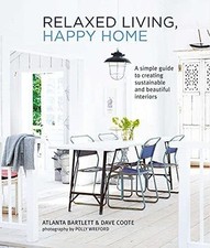 Relaxed Living, Happy Home: A