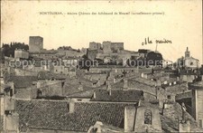 Montelimar Ancien Chateau des Adhemard de Monteil 