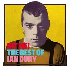Ian Dury - Hit Me! the Best of