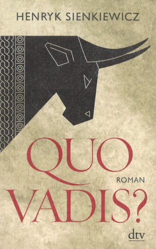 Quo vadis von henryk - quo, vadis?