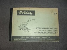 Betriebsanleitung / Ersatzteilliste Handbuch HOLDER Mehrzweckhacke H7 1977