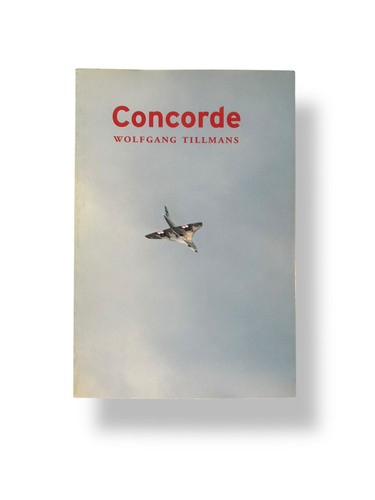 Concorde wolfgang tillmans - concorde,