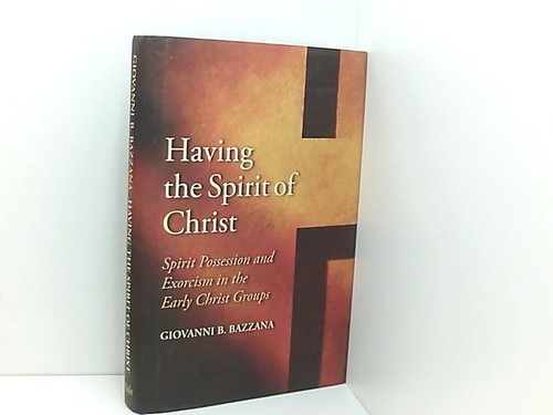 Having the spirit christ - the, of