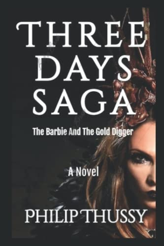 Three days saga - days, the