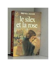 Silex et la rose t1 **** [Le]