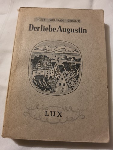 Der liebe augustin geissler - liebe,