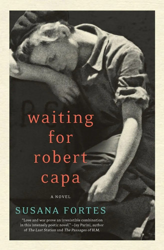 Waiting for robert capa susana - for,