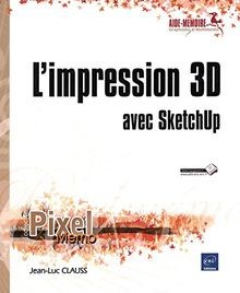 Limpression avec sketchup - 3d,