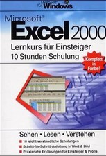 Microsoft Excel 2000 - Lernkurs für Einsteiger. 10 Stunden Schulung