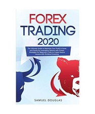 Forex Trading 2020: The