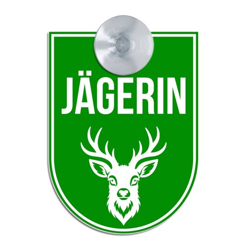 Jägerin schild für - -, jäger