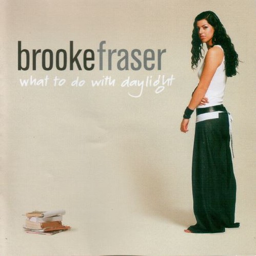 Brooke fraser what to - fraser,