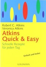 Atkins Quick  Easy: Schnelle