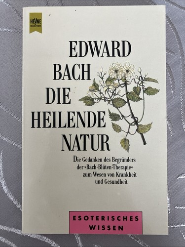 Die heilende natur - die, edward