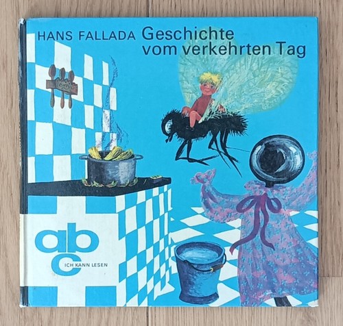 Geschichte vom verkehrten tag - verkehrten, tag/