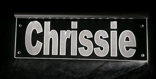 Chrissie led namensschild oder - chrissie,