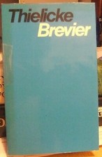 THIELICKE BREVIER MEDITATION ETHIK  ERK KUHFUSS