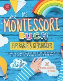 Das montessori buch für - montessori, babys