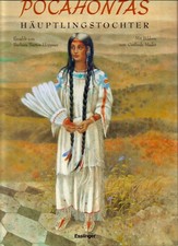 1 KINDERBUCH POCAHONTAS HÄUPTLINGSTOCHTER ^ S. FOTOS + ART. BESCHR.C3
