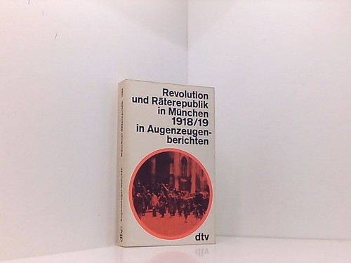 Revolution und räterepublik - revolution,