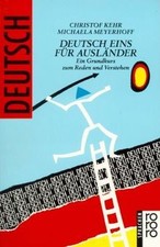 Deutsch Eins für Ausländer: Lehrbuch 1 von Kehr, Chris... | Buch | Zustand sehr gut