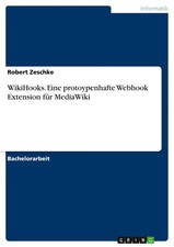 Robert Zeschke | WikiHooks. Eine protoypenhafte Webhook Extension für MediaWiki