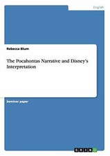 The Pocahontas Narrative and