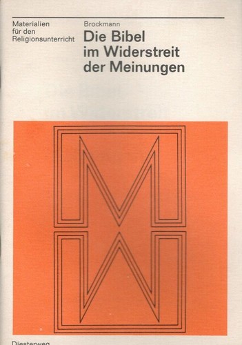 Die bibel widerstreit der - die,
