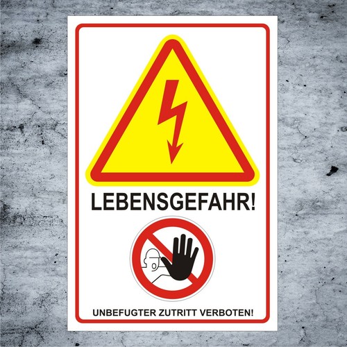 Zutritt verboten lebensgefahr - verboten,