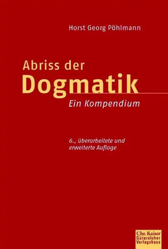 Abriss der dogmatik - der,
