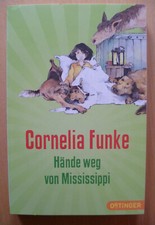 Pferde: Hände weg von Mississippi von Cornelia Funke
