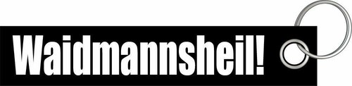 Waidmannsheil jäger jagd - waidmannsheil!,