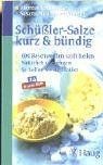 Schüßler salze kurz bündig - kurz,