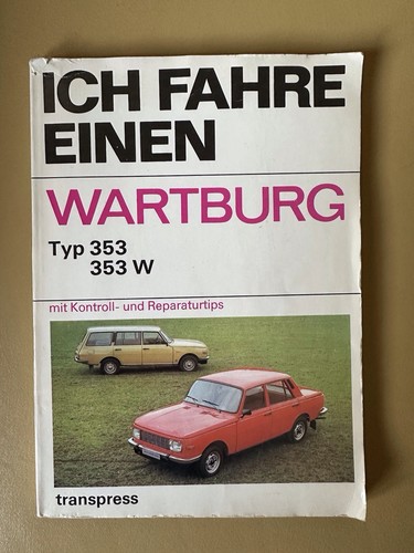 Ich fahre einen wartburg - ich,