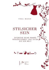 Stilsicher sein Frau Maier