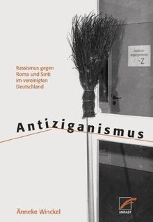 Antiziganismus rassismus - antiziganismus:,