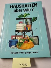 Haushalten aber wie?. Ein