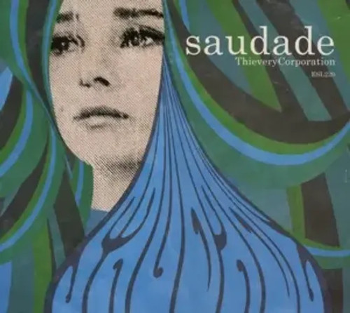 Saudade thievery corporation - |,