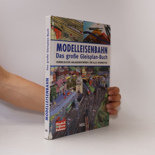 Modelleisenbahn das große - das,